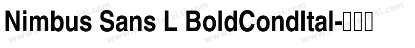 Nimbus Sans L BoldCondItal字体转换